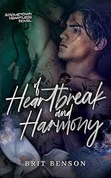 SIGNED Of Heartbreak and Harmony by Brit Benson