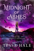 Midnight of Ashes by Tessa Hale