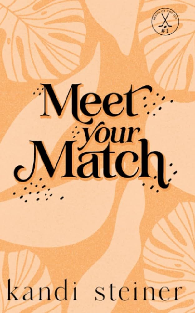SIGNED Meet Your Match - Discreet by Kandi Steiner
