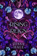 Rising Reign by Tessa Halle
