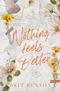 SIGNED Nothing Feels Better by Brit Benson