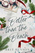 SIGNED Better Than the Beach by Brit Benson