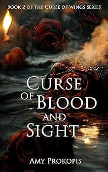 SIGNED Curse of Blood and Sight by Amy Prokopis