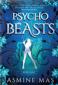 Psycho Beasts by Jasmine Mas