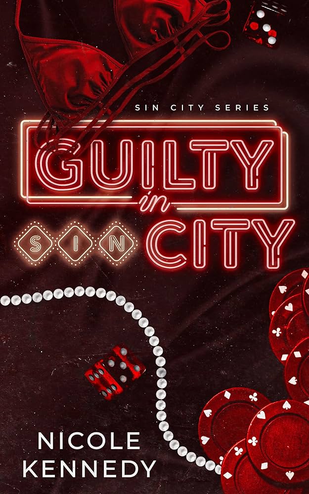 SIGNED Guilty in Sin City by Nicole Kennedy