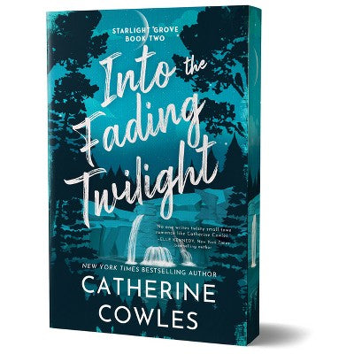 Into the Fading Twilight by Catherine Cowles