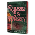 Rumors & Whiskey by Victoria Wilder