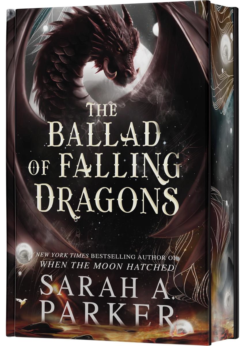 The Ballad of Falling Dragons by Sarah A Parker HARDBACK