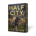 Half City by Kate Golden