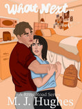 SIGNED What Next by MJ Hughes
