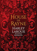 House of Rayne by Harley Laroux HARDBACK