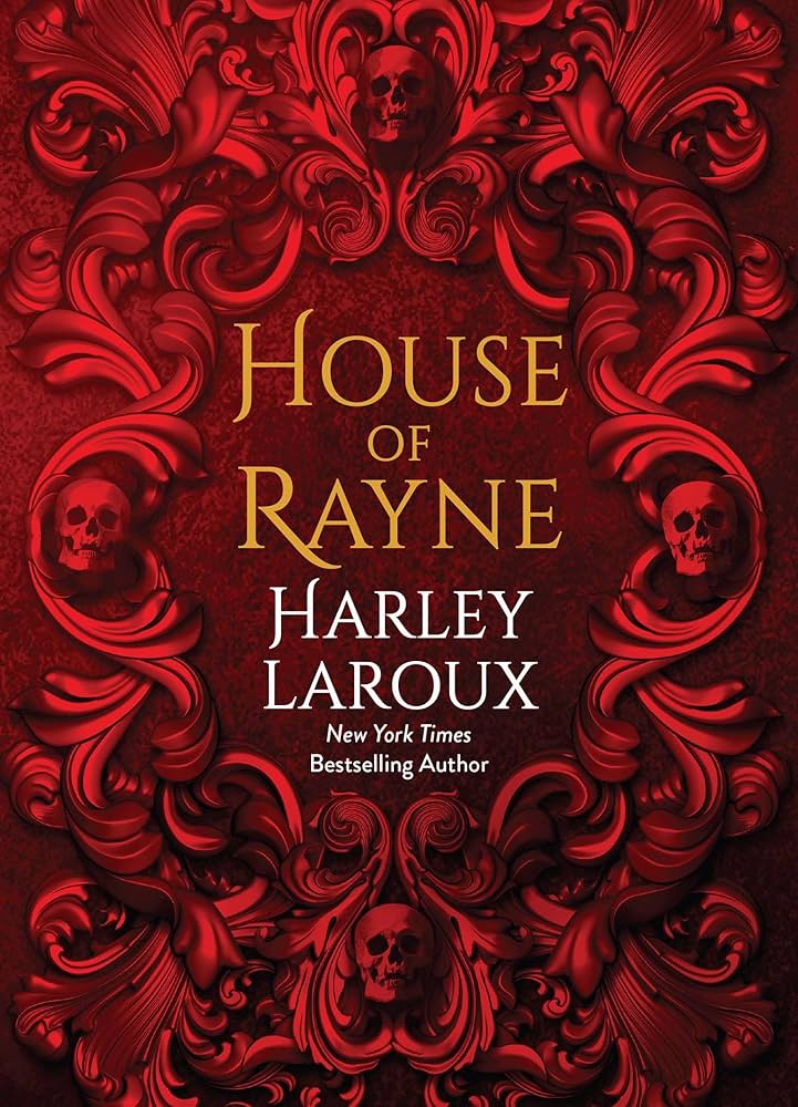 House of Rayne by Harley Laroux HARDBACK