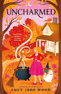 Uncharmed by Lucy Jane Wood