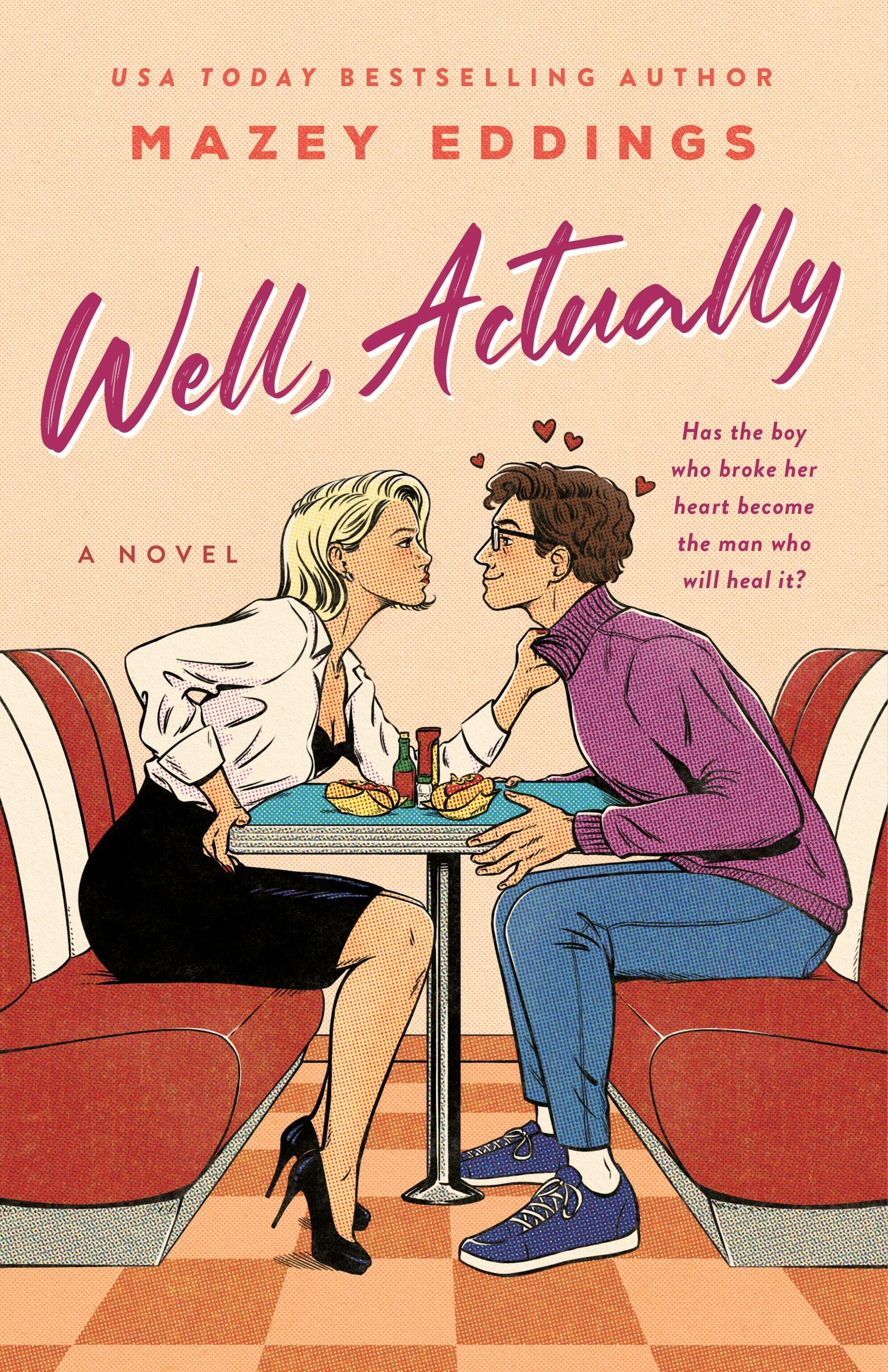 Well Actually by Mazey Eddings