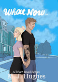 What Now by M.J. Hughes