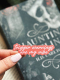 Trigger Warnings Book Sticker: Black/Cream / Matte WITH laminate